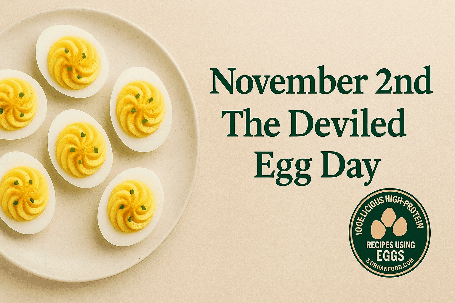 2nd November, The Deviled Egg Day