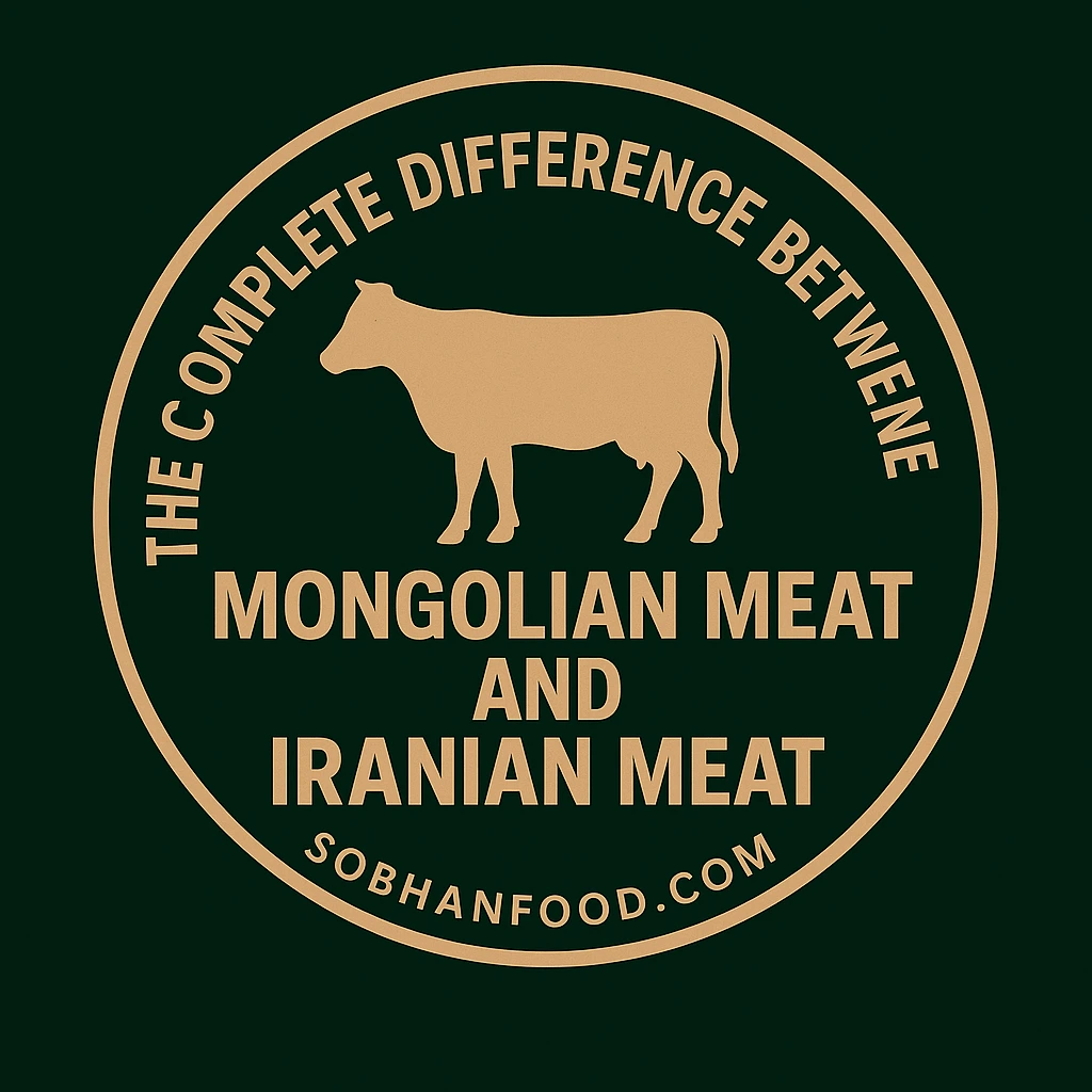 Mongolian meat and iranian meat